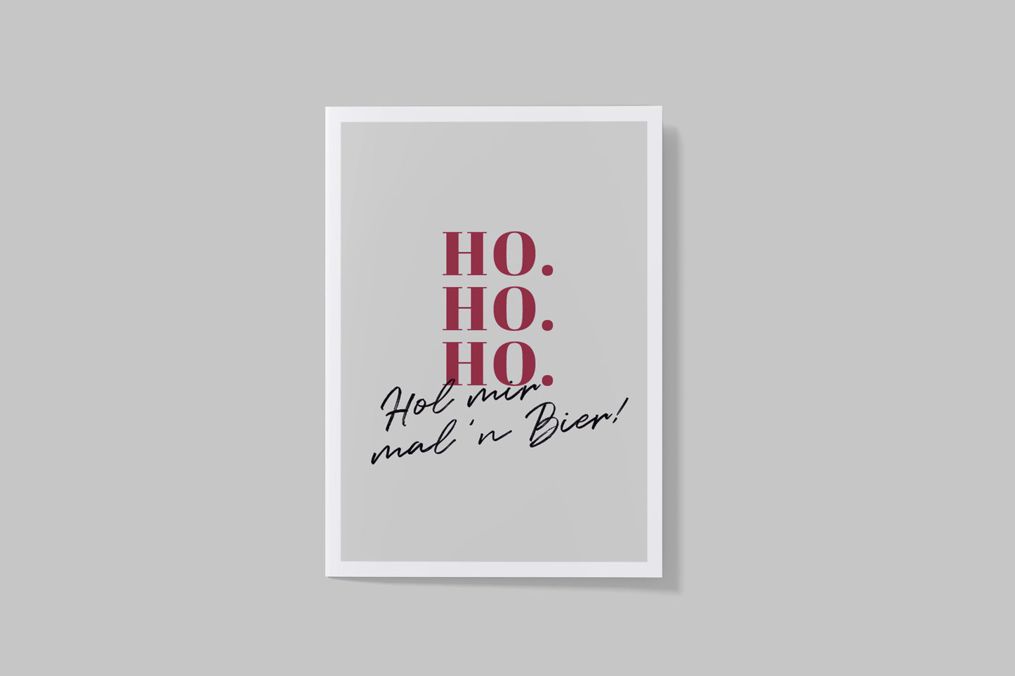 Postkarte "Ho. Ho. Ho. Hol mir mal n Bier"