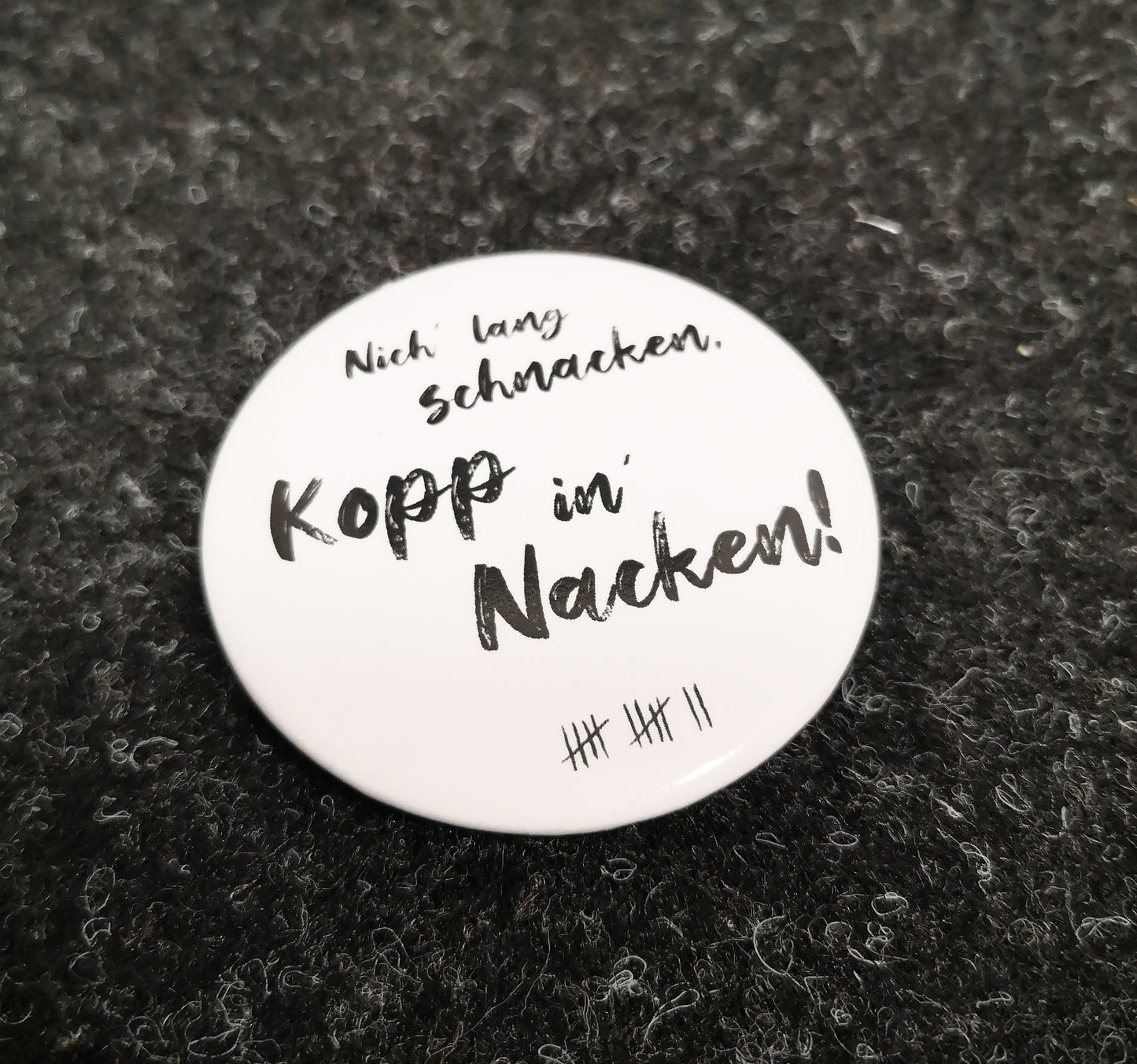 magnetischer Flaschenöffner "Nich´ lang schnacken, Kopp in´ Nacken" - plattdeutsche Sprüche