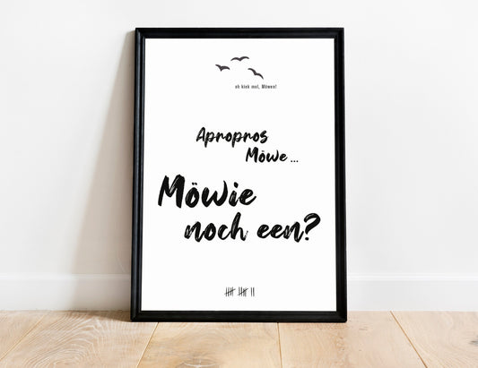 Poster "Möwie noch een?"- Plattdeutsch - A4
