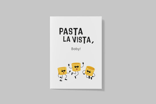 Postkarte "Pasta La Vista, Baby!"